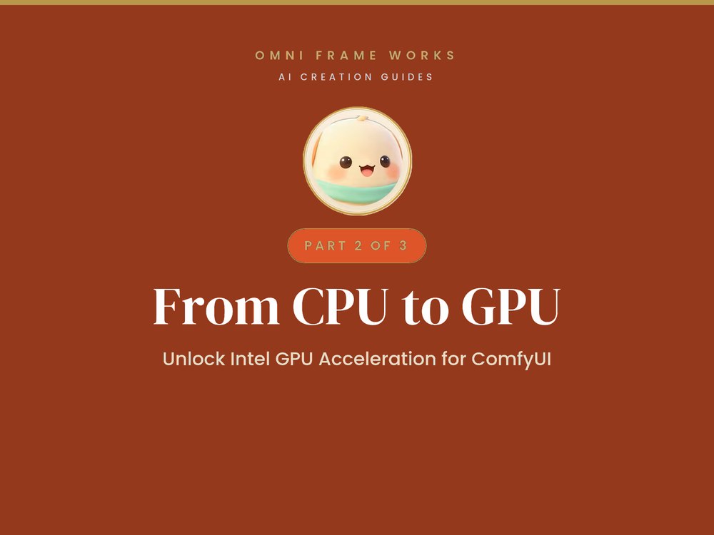 Cover of ComfyUI Intel GPU Acceleration Guide
